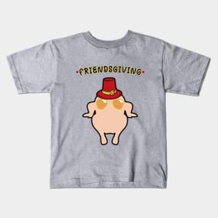 Happy Friendsgiving Turkey Day Funny Hoodie Kids T-Shirt